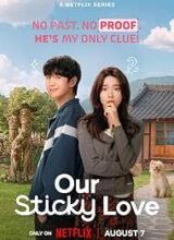 Download Our Sticky Love (Season 1) k-drama - hdmovie